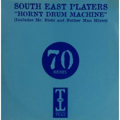 South East Players - South East Players - Horny Drum Machine (Remixes) - Tripoli Trax
