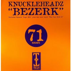 Knuckleheadz - Knuckleheadz - Bezerk (Remix) - Tripoli Trax