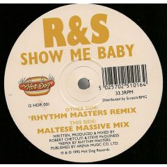 R&S - R&S - Show Me Baby - Hot Dog