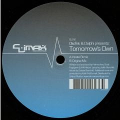 Oko Tek & Delphi Present - Oko Tek & Delphi Present - Tomorrow's Own - Climax