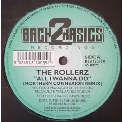 The Rollerz - The Rollerz - All I Wanna Do (Remix) - Back2Basics