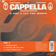 Cappella - Cappella - U Got 2 Let The Music - Internal Dance
