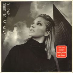 DJ Rap - DJ Rap - Good To Be Alive (Remix) - Columbia