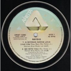 Raydio - A Woman Needs Love (Just Like You Do) - Arista