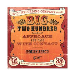 Big 200 - Big 200 - Approach And Pass With Contact - Dc Recordings