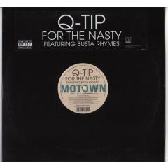 Q-Tip Ft Busta Rhymes - Q-Tip Ft Busta Rhymes - For The Nasty - Universal