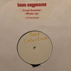 Bass Collective - Bass Collective - Cruel Summer (Remix) - Bass Collective