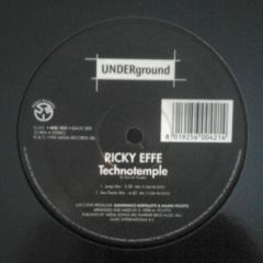 Ricky Effe - Ricky Effe - Technotemple - Underground