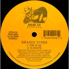 Krazee Tunes - Krazee Tunes - The 40 Oz - Sneak Tip Records