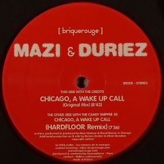 Mazi & Duriez - Mazi & Duriez - Chicago A Wake Up Call - Brique Rouge