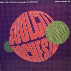 Soul City Orchestra - Soul City Orchestra - Keep On Lovin' Me - Vertigo