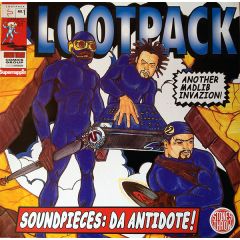 Lootpack - Lootpack - Soundpieces: Da Antidote! - Groove Attack Productions