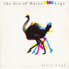 The Art Of Noise - The Art Of Noise - Legs (Last Leg) - China Records