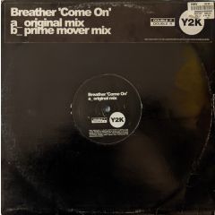 Breather - Breather - Come On - Ffrr