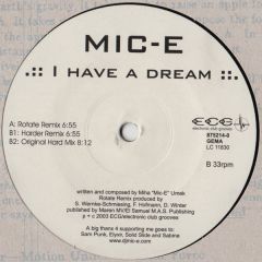Mic-E - Mic-E - I Have A Dream - Electronic Club Grooves