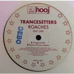 Trancesetters - Trancesetters - Roaches - Hooj Choons