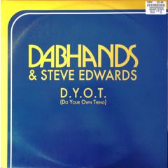 Dab Hands & Steve Edwards - Dyot (Do Your Own Thing) - Gusto Records