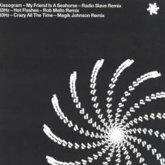 Kissogram / 33Hz - Kissogram / 33Hz - My Friend Is A Seahorse / Hot Flashes (Remixes) - Defdrive
