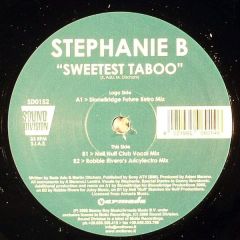 Stephanie B - Stephanie B - Sweetest Taboo - Sound Division