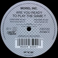 Morel Inc. - Morel Inc. - Are You Ready To Play The Game? - ZYX Music
