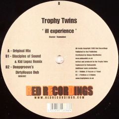 Trophy Twins - Trophy Twins - Ill Experience - Red Recordings