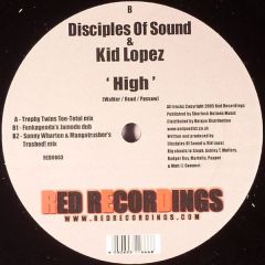 Disciples Of Sound & Kid Lopez - Disciples Of Sound & Kid Lopez - High - Red Recordings