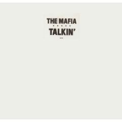 The Mafia - The Mafia - Talkin - White