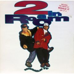 2 In A Room - 2 In A Room - Wiggle It - Sbk Records
