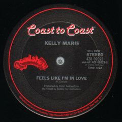 Kelly Marie - Kelly Marie - Feels Like I'm In Love - Coast To Coast