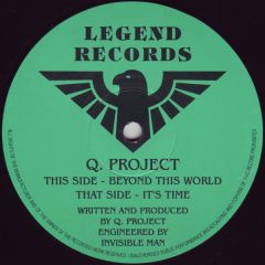Q Project - Q Project - Beyond This World - Legend Records