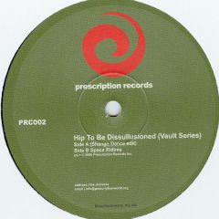 Ron Trent & Chez Damier - Ron Trent & Chez Damier - Hip To Be Dissillusioned (Vault Series) - Prescription