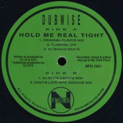 Dubwise - Dubwise - Hold Me Real Tight - Fusion