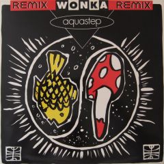 Aquastep - Aquastep - Aquastep (Remixes) - Wonka Beats
