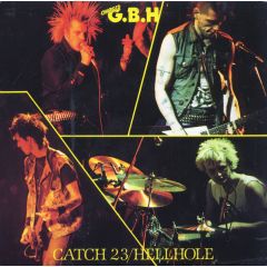 Charged G.B.H - Charged G.B.H - Catch 23 / Hellhole - Clay Records