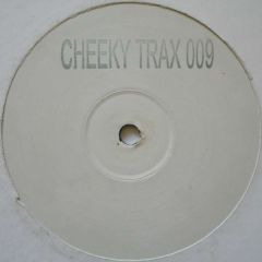 Cheeky Trax - Cheeky Trax - Cheeky Trax 09 - White