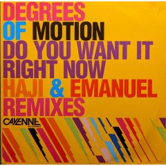 Degrees Of Motion - Degrees Of Motion - Do You Want It Right Now (2006) - Cayenne