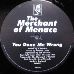 The Merchant Of Menace - The Merchant Of Menace - You Done Me Wrong - Super Villain