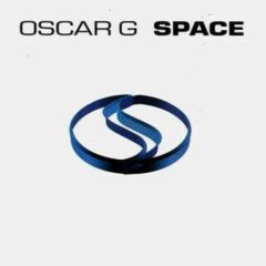 Oscar G - Oscar G - Space (Remixes) - Future Groove