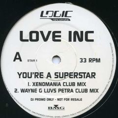 Love Inc - Love Inc - You'Re A Superstar - Logic