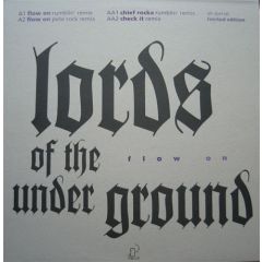 Lords Of The Underground - Lords Of The Underground - Flow On / Chief Rocka - Pendulum