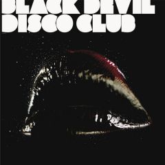 Black Devil Disco Club - Black Devil Disco Club - 28 After - Lo Recordings