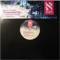 Mason Presents - Mason Presents - The Benedict Files - Aleph Recordings 1
