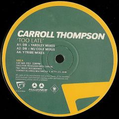 Carroll Thompson - Carroll Thompson - Too Late - E1 Recordings