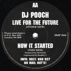 DJ Pooch - DJ Pooch - Live For The Future - Impact