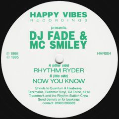 DJ Fade & MC Smiley - DJ Fade & MC Smiley - Rhythm Ryder - Happy Vibes Recordings