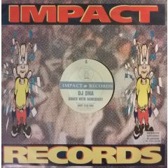 DJ Dna - DJ Dna - Dance With Somebody - Impact