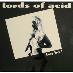 Lords Of Acid - Lords Of Acid - Hey Ho - Complete Kaos