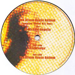 DJ Michael Angello - DJ Michael Angello - The Dream House Anthem - Dream House Records