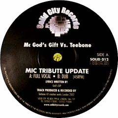 Godsgift Vs Teebone - Godsgift Vs Teebone - Mic Tribute Update - Solid City Records