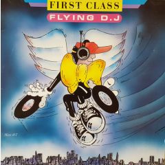 Flying D.J. - Flying D.J. - First Class - Flarenasch